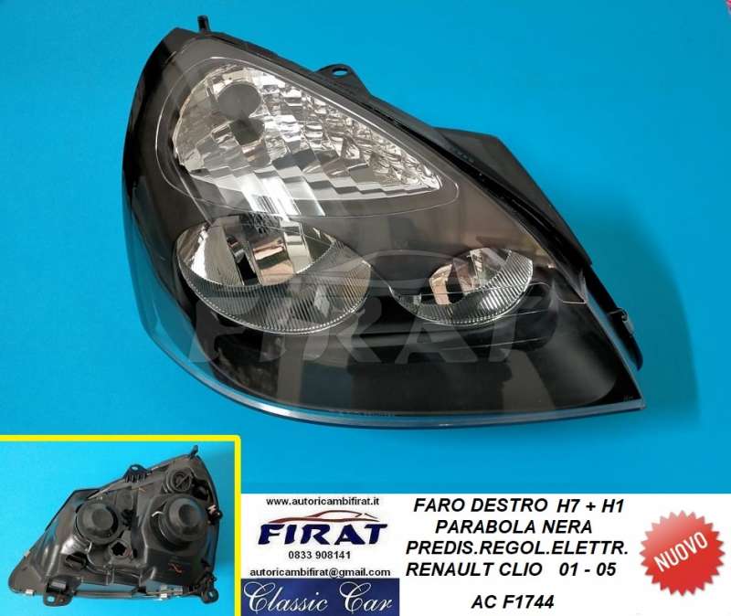 FARO RENAULT CLIO 01-05 H7+H1 PARAB.NERA ANT.DX (F1744)